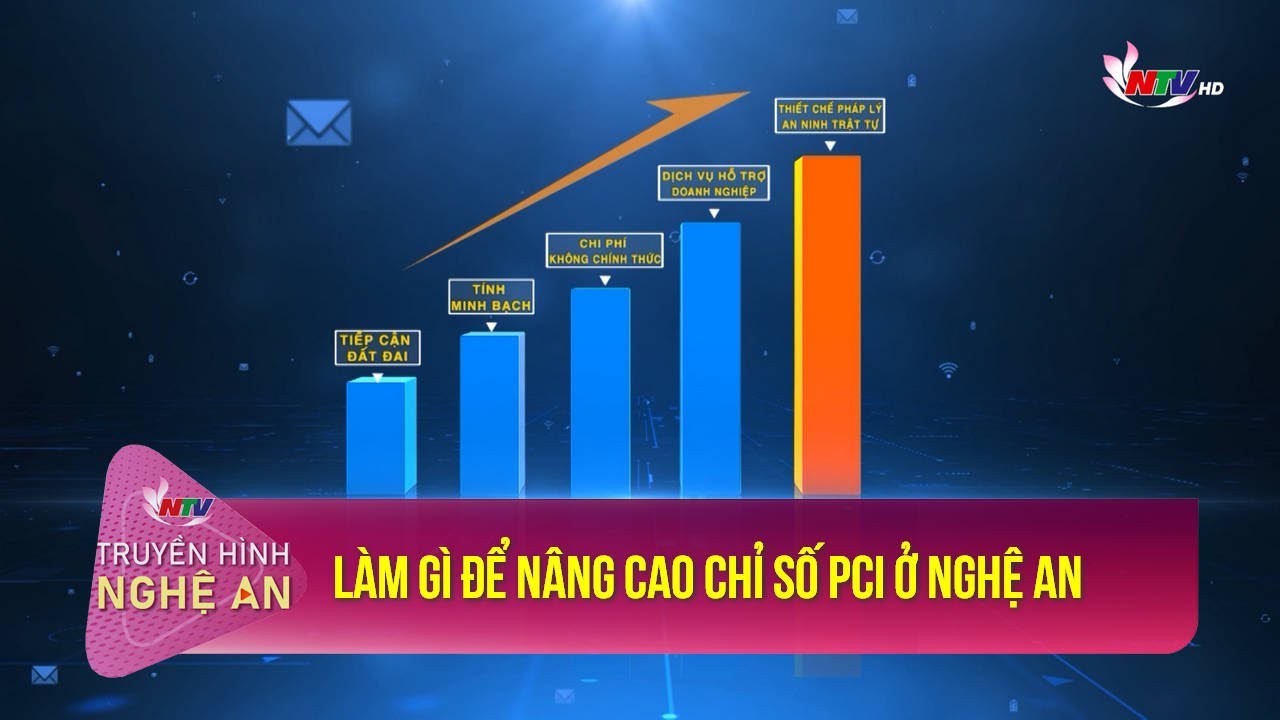 Làm gì để nâng cao chỉ số PCI ở Nghệ An