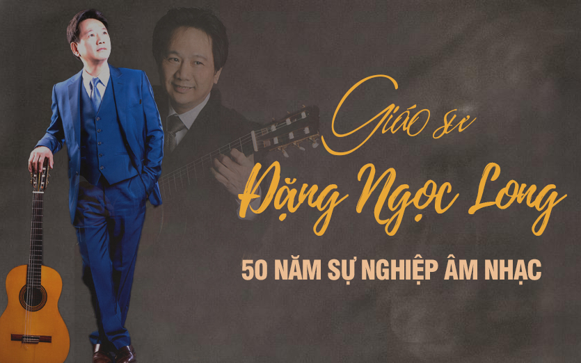 Giáo sư Đặng Ngọc Long – 50 năm sự nghiệp âm nhạc