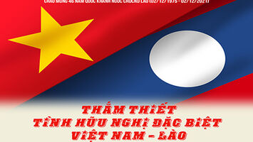 Thắm thiết tình hữu nghị đặc biệt Việt Nam - Lào