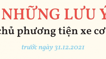 5 lưu ý đối với chủ phương tiện xe cơ giới trước thời điểm 31.12