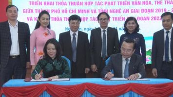 Nghệ An - TP Hồ Chí Minh ký kết thỏa thuận hợp tác phát triển văn hoá, thể thao