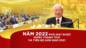 Năm 2022 phải đạt được nhiều thành tích và tiến bộ hơn năm 2021