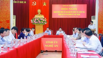 Ban Thường vụ Tỉnh ủy Nghệ An quán triệt công tác kiểm tra, giám sát, thi hành kỷ luật trong Đảng