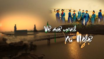 Về miền Ví, Giặm: Về quê mình Xứ Nghệ