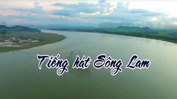Giai điệu quê hương: Tiếng hát sông lam