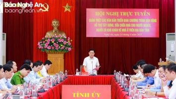 Nghệ An: Quán triệt chương trình vận động, hỗ trợ xây dựng, sửa chữa nhà cho hơn 15.000 hộ nghèo, khó khăn về nhà ở