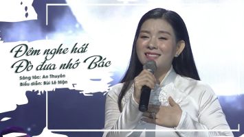 Đêm nghe hát Đò đưa nhớ Bác | Mạch nguồn Ví, Giặm