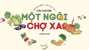 Câu chuyện một ngôi chợ xa