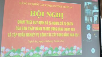 Đảng ủy Khối các cơ quan tỉnh tổ chức Hội nghị quán triệt các quy định của Trung ương và tập huấn nghiệp vụ công tác xây dựng Đảng