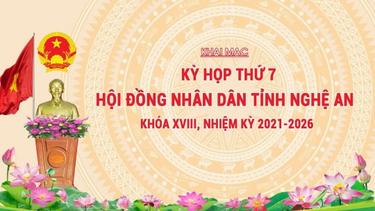 [Trực tiếp] Khai mạc Kỳ họp thứ 7 - Hội đồng nhân dân tỉnh Nghệ An khoá XVIII
